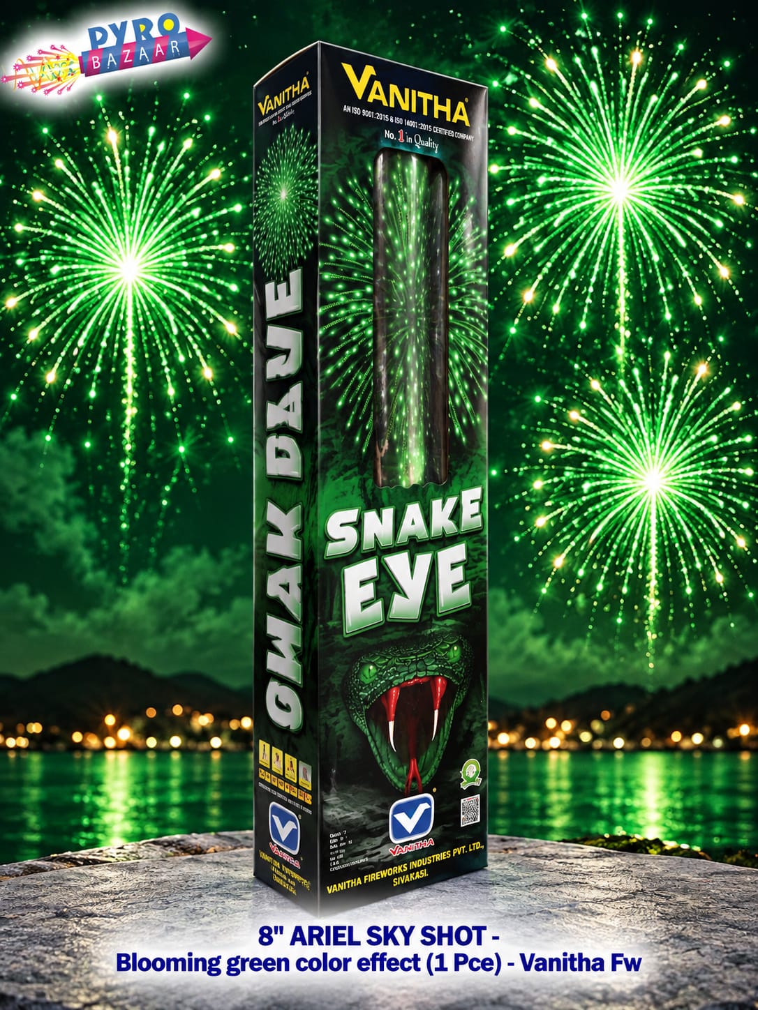8" SNAKE EYE (1 PCE)