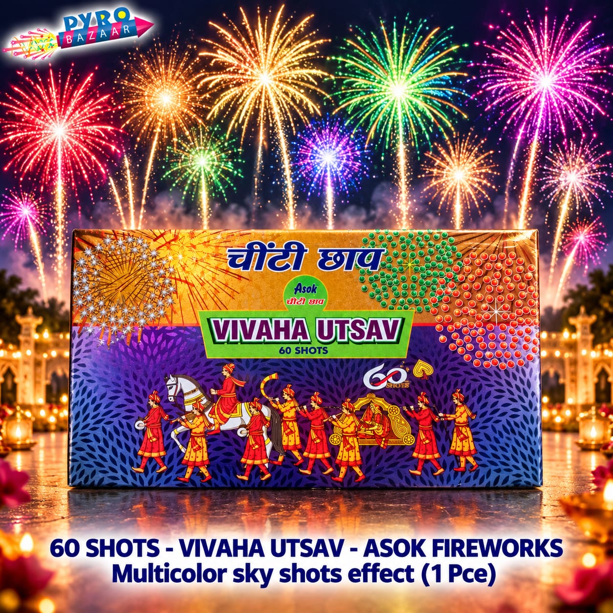 VIVAHA UTSAV - 60 SHOTS MULTICOLOR (1 PCE)